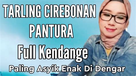 Full Album Tarling Dermayu Cirebonan Pilihan Terbaik