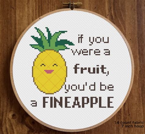 Valentine If You Were A Fruit Youd Be A Fineapple Cross Stitch