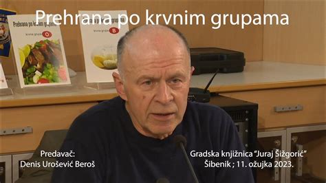 Prehrana po krvnim grupama Denis Beroš Šibenik 10 03 2023 YouTube