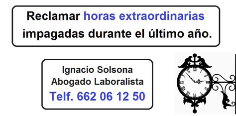 Reclamar Horas Extraordinarias A La Empresa