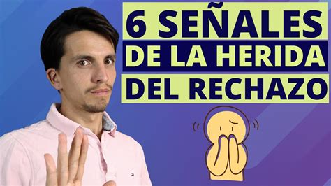 Cómo SABER si tengo la HERIDA del RECHAZO 6 señales YouTube