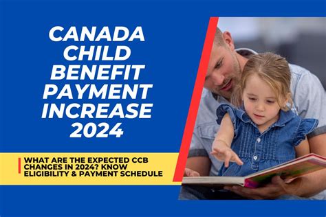 Canada Child Benefit Payment Increase 2024 What Are The Expected Ccb