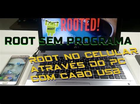 COMO FAZER ROOT EM QUALQUER CELULAR PELO PC YouTube