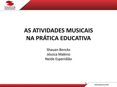 AS ATIVIDADES MUSICAIS Ppt Carregar