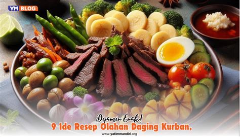 Dijamin Enak 9 Ide Resep Olahan Daging Kurban