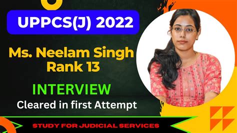 Rank Up Judicial Services Exam Neelam Singh Interview