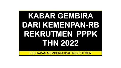 PPPK 2022 KABAR GEMBIRA DARI KEMENPAN RB REKRUTMEN PPPK 2022 YouTube