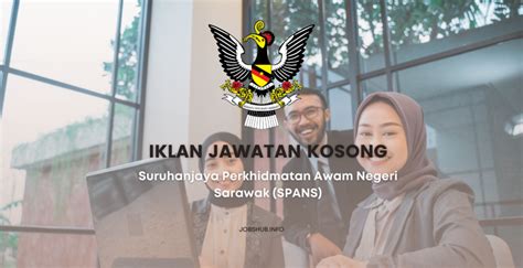 Jawatan Kosong Suruhanjaya Perkhidmatan Awam Negeri Sarawak Spans