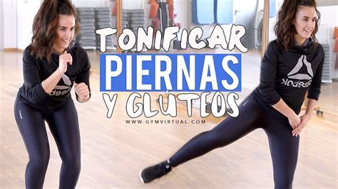 Entrenamiento para tonificar piernas y glúteos GYM VIRTUAL