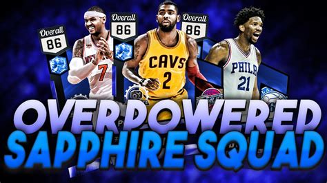 Nba K Myteam The Most Overpowered Sapphire Squad Some Of The Best