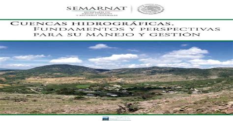 Cuencas Hidrográficas Gob · Cuencas Hidrográficas 5 1 La Evaluación