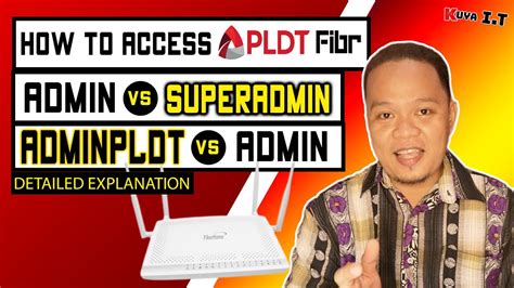 How To Access Pldt Fibr Full Admin Superadmin And Adminpldt Onu