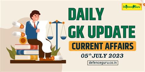 Daily Gk Update 5th July 2023 Current Affairs