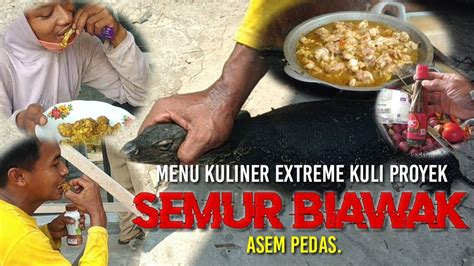 Menu Kuliner Extreme Kuli Proyek Semur Biawak Asem Pedas