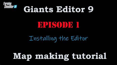 Ep1 Giants Editor Installation And Game Installation Path Fs22 Youtube