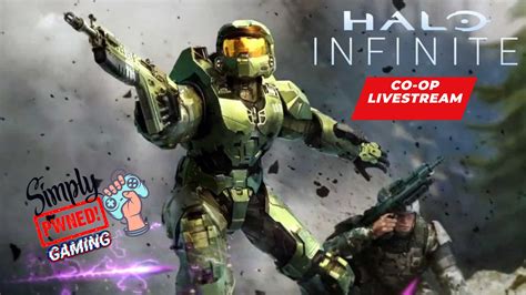 Simply Pwned Gaming On Twitter S P G Live Streaming Halo Infinite Co