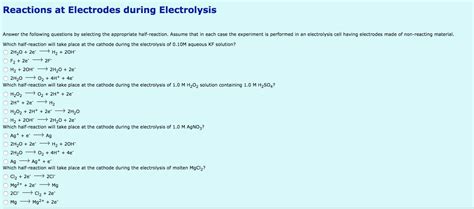 Solved Reactions at Electrodes during Electrolysis Answer | Chegg.com 