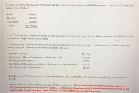 Solved 1 On July 6 Carla Company Acquired The Plant Assets Chegg