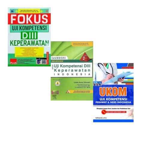 Jual Paket 3 Buku Fokus D3 UKNI D3 UKOM Uji Kompetensi D3 Keperawatan