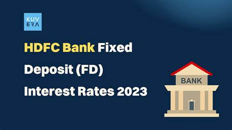 Hdfc Fd Interest Rates May 2023 Fixed Deposit