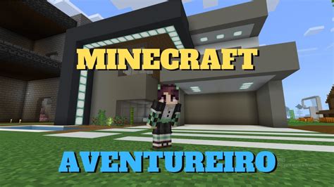 Minecraft Aventureiro Qual Ser O Primeiro Mundo Youtube