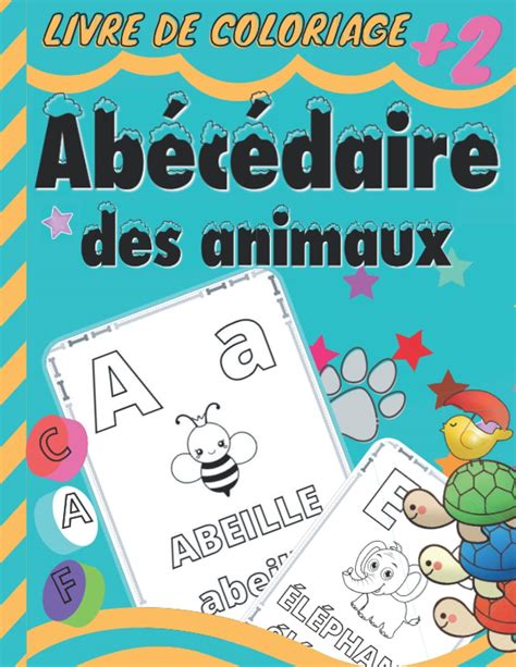 Amazon Fr Livre De Coloriage Ab C Daire Des Animaux Livre De