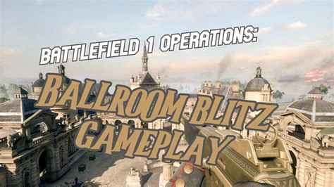 Battlefield Ballroom Blitz Gameplay Youtube