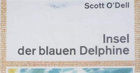 Sommerleses B Cherkiste Insel Der Blauen Delfine Von Scott O Dell