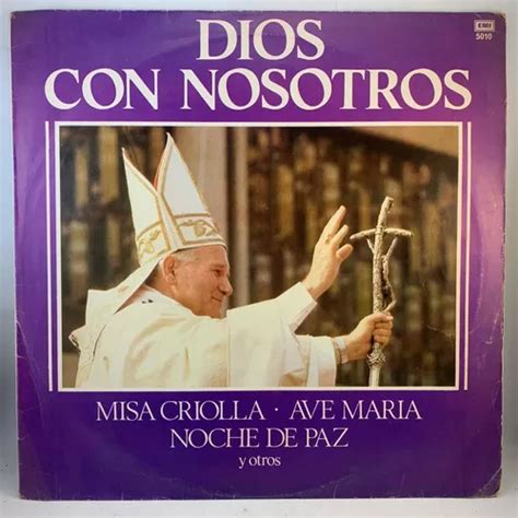 Dios Con Nosotros Juan Pablo Ii Misa Criolla Vinilo Lp