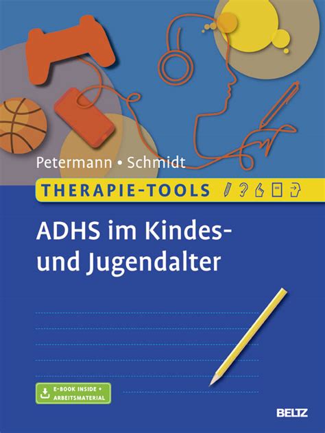 Therapie Tools ADHS Im Kindes Und Jugendalter Mit E Book Inside Und