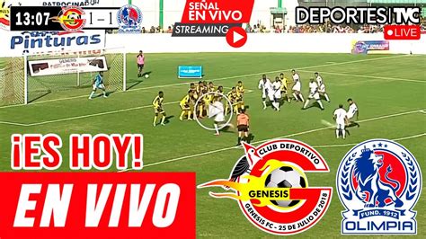 Génesis Vs Olimpia En Vivo Partido Hoy Génesis Vs Olimpia En Vivo