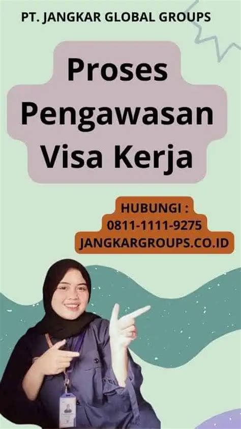 Proses Pengawasan Visa Kerja Jangkar Global Groups