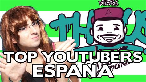 Top 10 Youtubers españoles YouTube