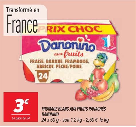 Promo Fromage Blanc Aux Fruits Panach S Danonino Chez Netto