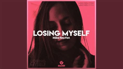 Losing Myself Extended Mix Youtube