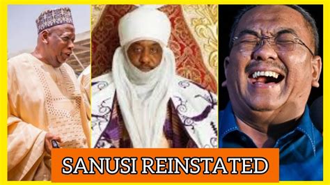 Breaking Ganduje On The Run As Sanusi Reinstated As Emir Of Kano Youtube