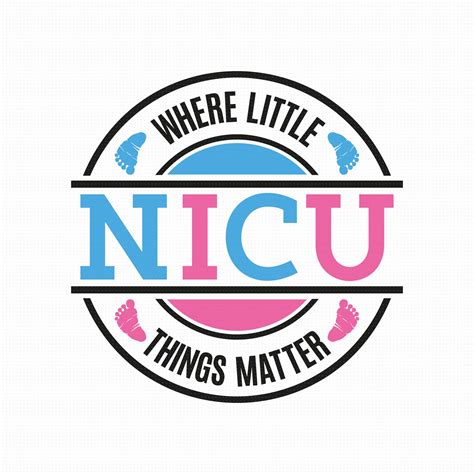 Nicu Where Little Things Matter Svg Png Eps Pdf Files, Nicu Nurse Svg ...