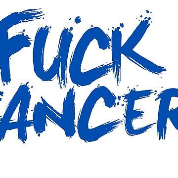 Fuck CANCER Poster For Sale By Kzen Redbubble