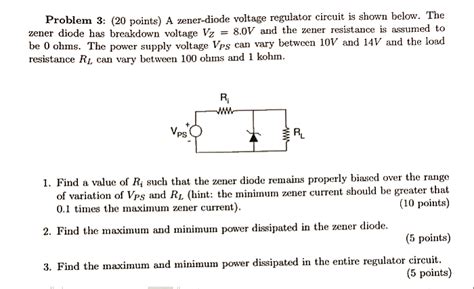 A Zener Diode Voltage Regulator Circuit Is Shown Below The Zener Diode