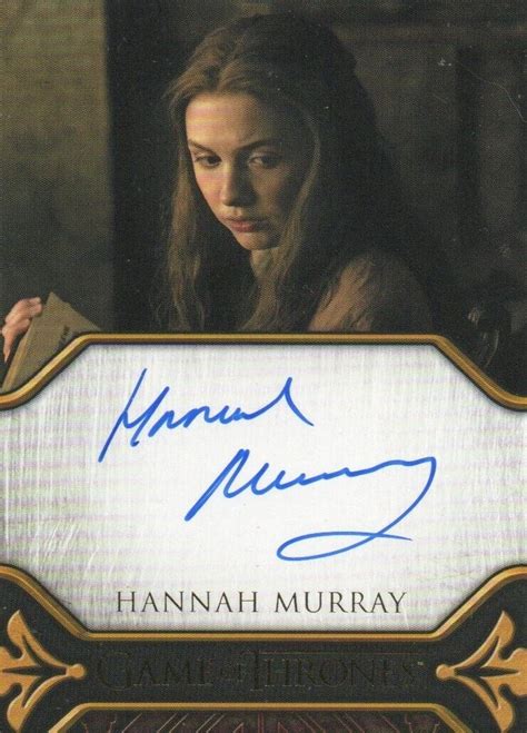 Game Of Thrones Art Images Hannah Murray As Gilly Legacy Autograph