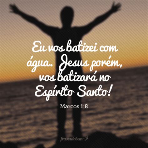 40 Frases Para Batizado Que Preparam Para As Promessas De Deus