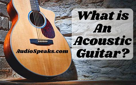 What is an Acoustic Guitar? Parts & Types | Complete Details