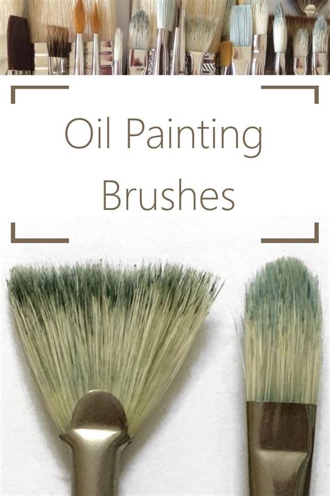 Beginners Guide Types Of Oil Painting Brushes Artofit