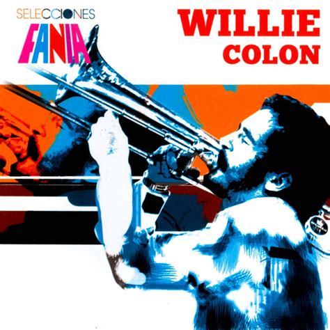 Car Tula Frontal De Willie Colon Selecciones Fania Portada