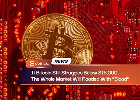 If Bitcoin Still Struggles Below The Whole Market Will Flooded