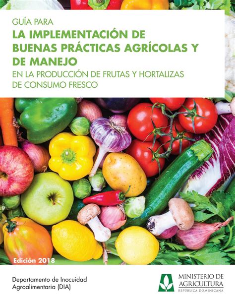 La Implementacion De Buenas Practicas Agricolas Y De Manejo En La