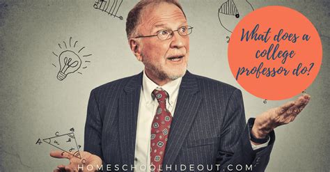What Do College Professors Do? - Homeschool Hideout 