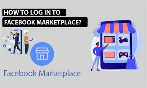 Facebook Marketplace Login How To Get Started With Fb Marketplace