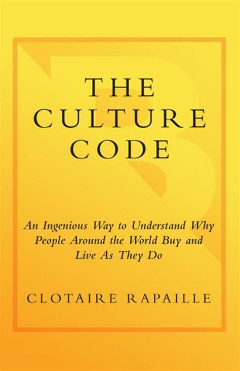 The Culture Code eBook by Clotaire Rapaille - EPUB | Rakuten Kobo