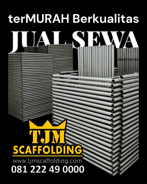 Tempat Penyewaan Scaffolding TERPERCAYA Jual Sewa Scaffolding Murah